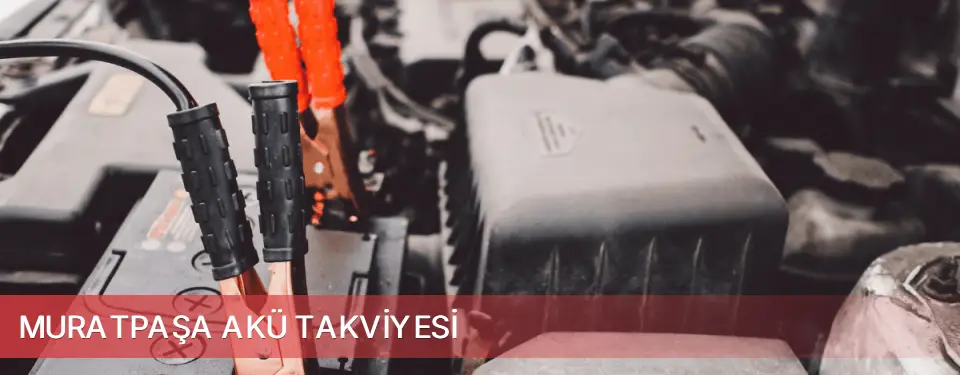 Muratpaşa İlçemi Akü Takviyesi