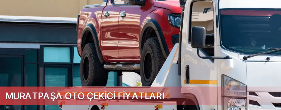 Muratpaşa İlçemi Oto Çekici Fiyatları