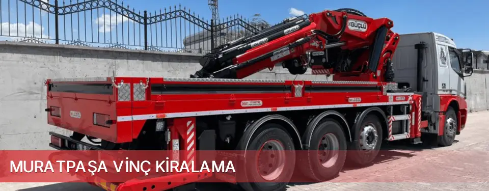 Muratpaşa İlçemi Vinç Kiralama